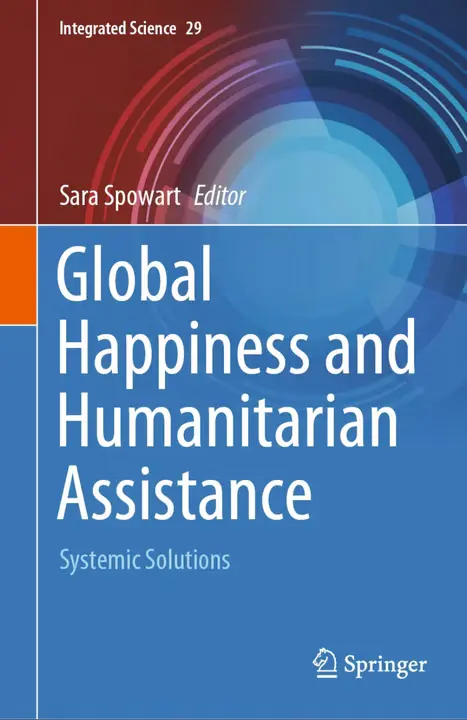 Global Happiness and Humanitarian Assistance: Systemic Solutions cover